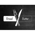 Bread & Butter
